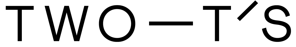Two-T's